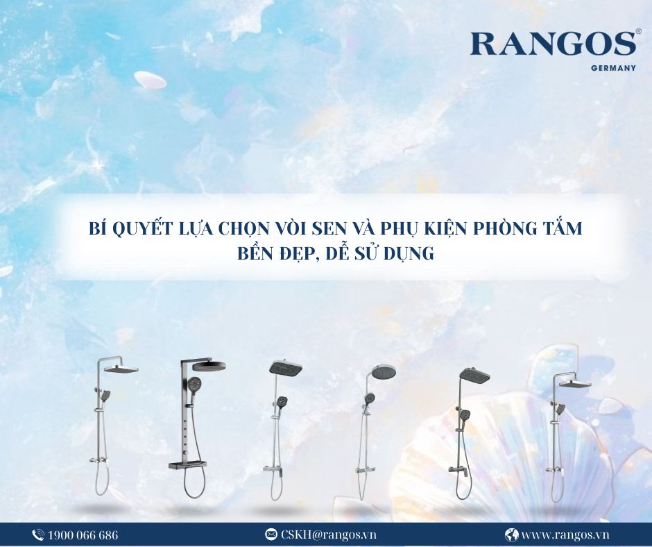 uploads/bÍ quyẾt lỰa chỌn vÒi sen vÀ phỤ kiỆn phÒng tẮm bỀn ĐẸp, dỄ sỬ dỤng.jpg